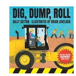 Dig, Dump, Roll Board Book